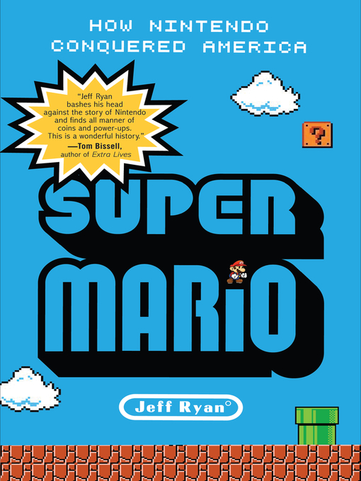 Title details for Super Mario by Jeff Ryan - Wait list